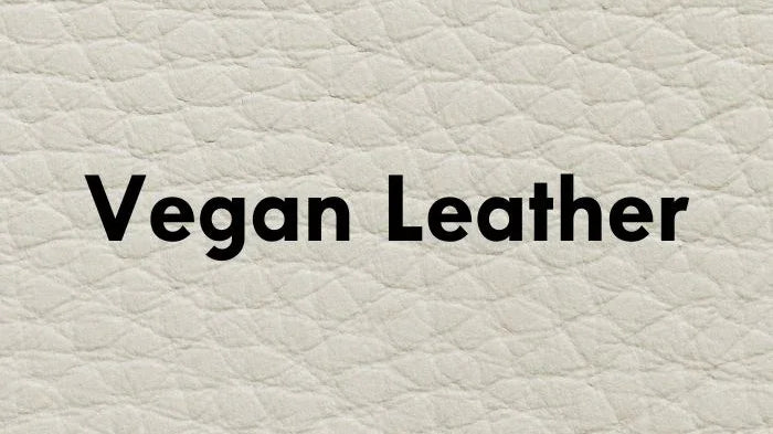 Vegan leather - What is it?