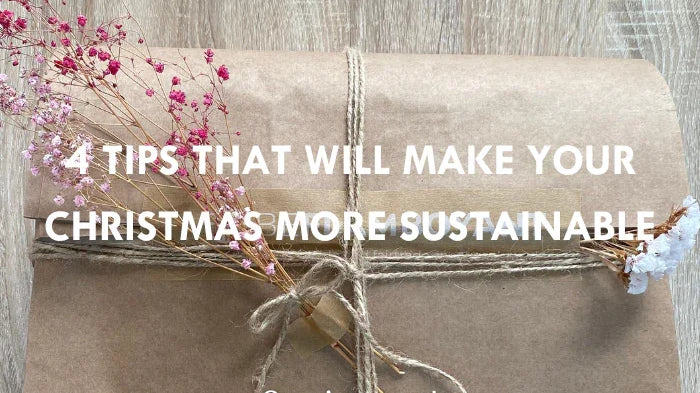 4 tips that will make your Christmas more sustainable.