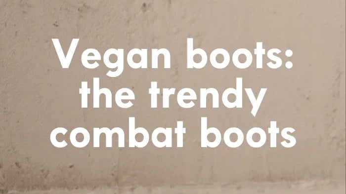 Vegan boots: the trendy combat boots