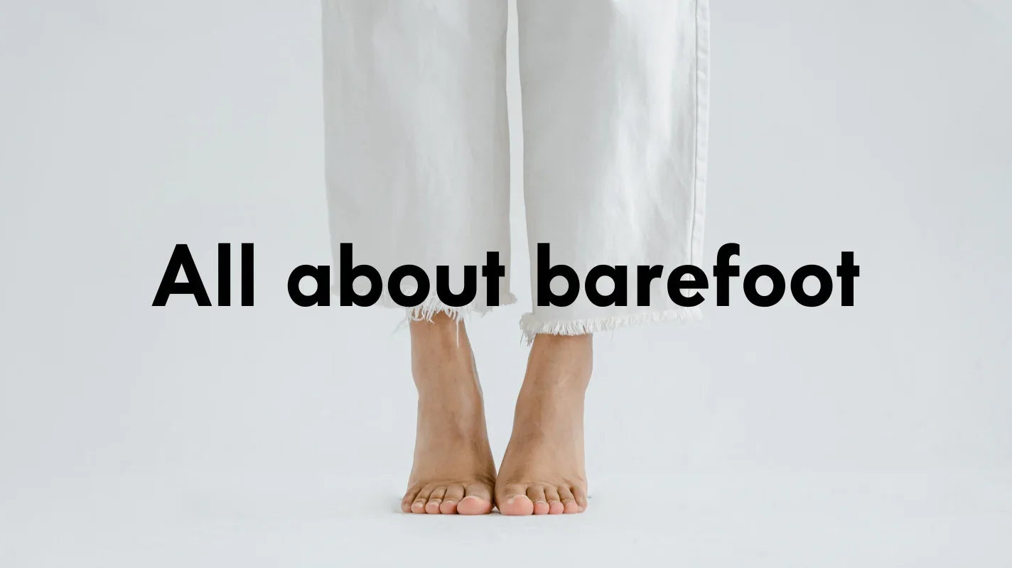 All about barefoot