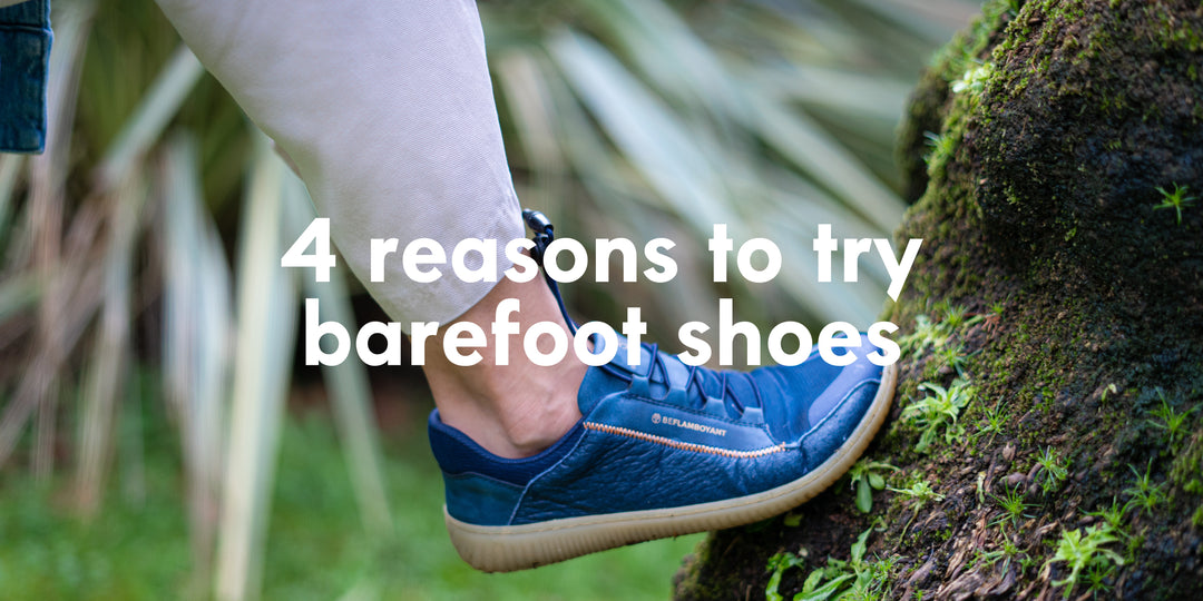 4 reasons to try barefoot shoes